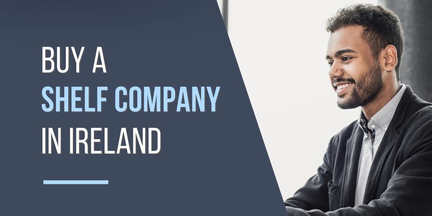 Buy Shelf Companies in Ireland